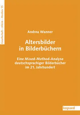 Wanner |  Altersbilder in Bilderbüchern | Buch |  Sack Fachmedien