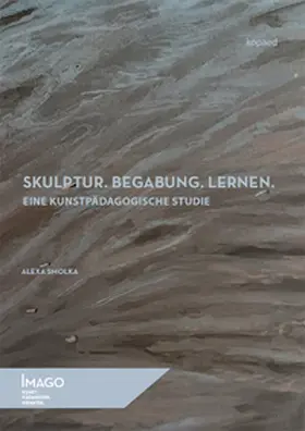Smolka |  Skulptur. Begabung. Lernen. | Buch |  Sack Fachmedien