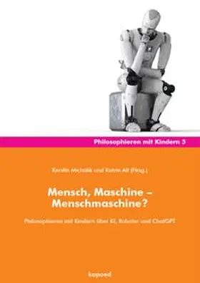 Michalik / Alt |  Mensch, Maschine - Menschmaschine? | Buch |  Sack Fachmedien