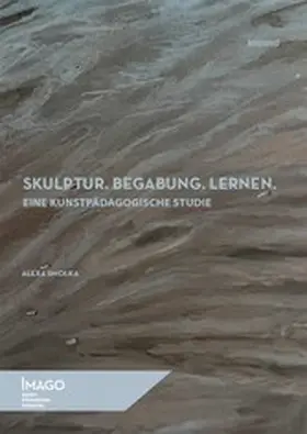 Smolka |  Skulptur. Begabung. Lernen. | eBook | Sack Fachmedien