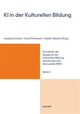 Staufer / Endres / Pohlmann | KI in der Kulturellen Bildung | E-Book | www.sack.de