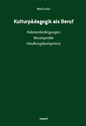 Fuchs |  Kulturpädagogik als Beruf | eBook | Sack Fachmedien