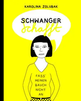 Zolubak |  Schwanger schafft | Buch |  Sack Fachmedien