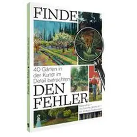 Finde den Fehler - 40 Gärten in der Kunst | Buch | 978-3-96849-175-2 | www.sack.de