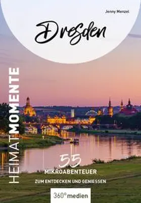 Menzel |  Dresden - HeimatMomente | Buch |  Sack Fachmedien