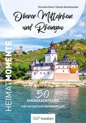 Dose |  Oberer Mittelrhein und Rheingau – HeimatMomente | eBook | Sack Fachmedien