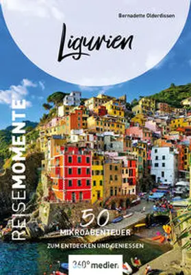 Olderdissen | Ligurien - ReiseMomente | Buch | 978-3-96855-202-6 | sack.de