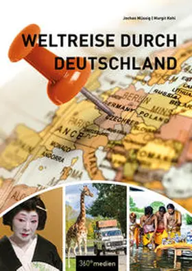 Kohl / Müssig | Weltreise durch Deutschland | Buch | 978-3-96855-275-0 | sack.de