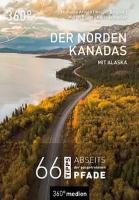 Schreiber / Pundt / Arnold | Der Norden Kanadas mit Alaska | E-Book | www.sack.de