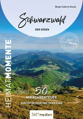 Duval |  Schwarzwald - Der Süden – HeimatMomente | eBook | Sack Fachmedien