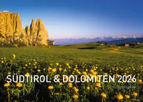  Südtirol und Dolomiten Exklusivkalender 2026 | Sonstiges |  Sack Fachmedien