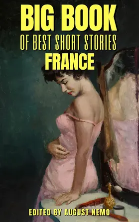 de Maupassant / de Balzac / Louÿs |  Big Book of Best Short Stories - Specials - France | eBook | Sack Fachmedien