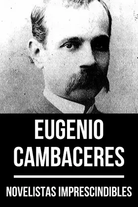 Cambaceres / Nemo |  Novelistas Imprescindibles - Eugenio Cambaceres | eBook | Sack Fachmedien