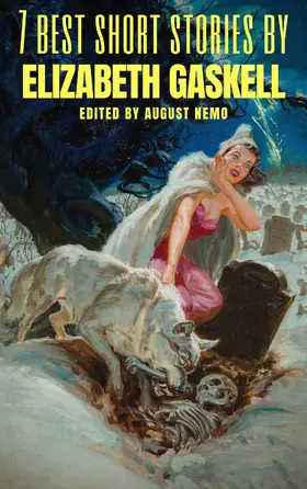 Gaskell / Nemo |  7 best short stories by Elizabeth Gaskell | eBook | Sack Fachmedien