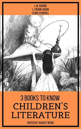 Barrie / Baum / Carroll |  3 books to know Children's Literature | eBook | Sack Fachmedien