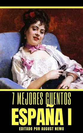 Dicenta / Munilla / Valera |  7 mejores cuentos - España I | eBook | Sack Fachmedien