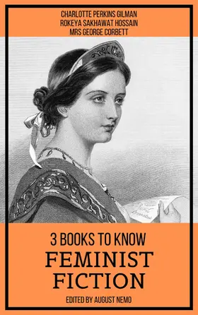 Gilman / Hossain / Corbett |  3 books to know Feminist Fiction | eBook | Sack Fachmedien