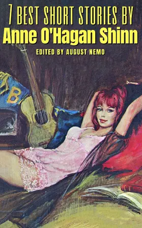 Shinn / Nemo |  7 best short stories by Anne O'Hagan Shinn | eBook | Sack Fachmedien