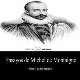 de Montaigne |  Ensayos de Michel de Montaigne | eBook | Sack Fachmedien