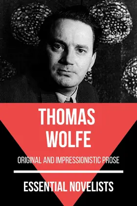 Wolfe / Nemo |  Essential Novelists - Thomas Wolfe | eBook | Sack Fachmedien