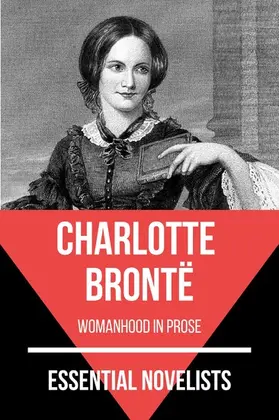 Bronte / Nemo |  Essential Novelists - Charlotte Brontë | eBook | Sack Fachmedien
