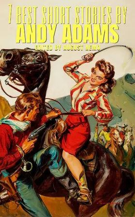 Adams / Nemo |  7 best short stories by Andy Adams | eBook | Sack Fachmedien