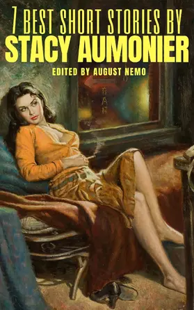 Aumonier / Nemo |  7 best short stories by Stacy Aumonier | eBook | Sack Fachmedien