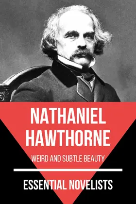 Hawthorne / Nemo |  Essential Novelists - Nathaniel Hawthorne | eBook | Sack Fachmedien