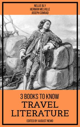 Bly / Melville / Conrad | 3 Books To Know Travel Literature | E-Book | sack.de