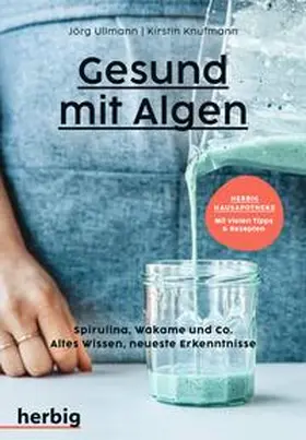 Ullmann / Knufmann |  Gesund mit Algen | eBook | Sack Fachmedien