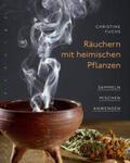 Fuchs |  Räuchern mit heimischen Pflanzen | Buch |  Sack Fachmedien