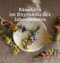 Fuchs |  Räuchern im Rhythmus des Jahreskreises | Buch |  Sack Fachmedien