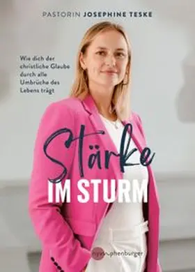 Teske |  Stärke im Sturm | Buch |  Sack Fachmedien