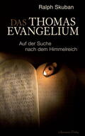 Skuban |  Das Thomas-Evangelium. Auf der Suche nach dem Himmelreich | eBook | Sack Fachmedien