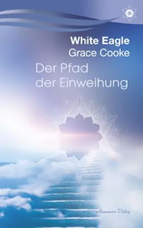 Eagle / Cooke |  Der Pfad der Einweihung | eBook | Sack Fachmedien