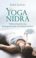 Skuban |  Yoga-Nidra: Tiefenentspannung, geistige Klarheit und Regeneration | eBook | Sack Fachmedien