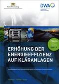 DWA Deutsche Vereinigung für Wasserwirtschaft, Abwasser und Abfall e.V., Landesverband Baden-Württemberg / Baumann / Roth |  Erhöhung der Energieeffizienz auf Kläranlagen | Buch |  Sack Fachmedien