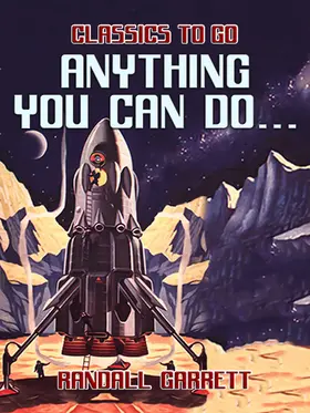 Garrett |  Anything You Can Do... | eBook | Sack Fachmedien