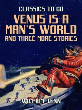 Tenn |  Venus is a Man's World and three more Stories | eBook | Sack Fachmedien