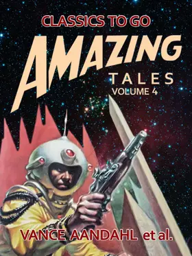 Aandahl |  Amazing Tales Volume 4 | eBook | Sack Fachmedien