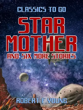 Young |  Star Mother and six more stories | eBook | Sack Fachmedien