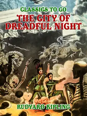 Kipling |  The City of Dreadful Night | eBook | Sack Fachmedien