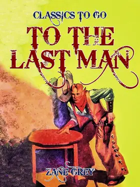 Grey |  To the Last Man | eBook | Sack Fachmedien