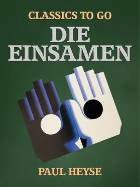Heyse |  Die Einsamen | eBook | Sack Fachmedien