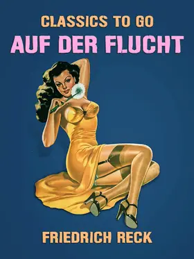 Reck |  Auf der Flucht | eBook | Sack Fachmedien