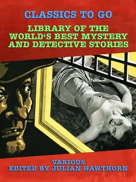 Various |  Library of the World's Best Mystery and Detective Stories | eBook | Sack Fachmedien
