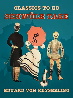 Keyserling |  Schwüle Tage | eBook | Sack Fachmedien