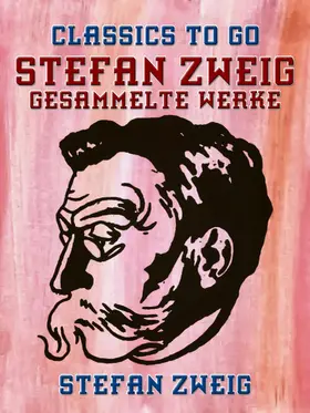 Zweig |  Stefan Zweig - Gesammelte Werke | eBook | Sack Fachmedien