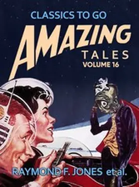 Jones |  Amazing Tales Volume 16 | eBook | Sack Fachmedien