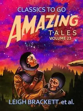Brackett |  Amazing Tales Volume 23 | eBook | Sack Fachmedien